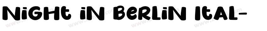 Night in Berlin Ital字体转换